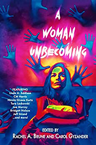 A Woman Unbecoming Anthology