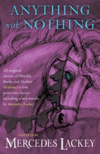 Cover of Anything with Nothing: More Tales of Valdemar Book 17