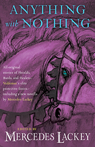 Book Cover of Anything With Nothing Anthology - More Tales of Valdemar #17