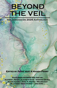 Beyond the Veil: The 2026 JordanCon Charity Anthology