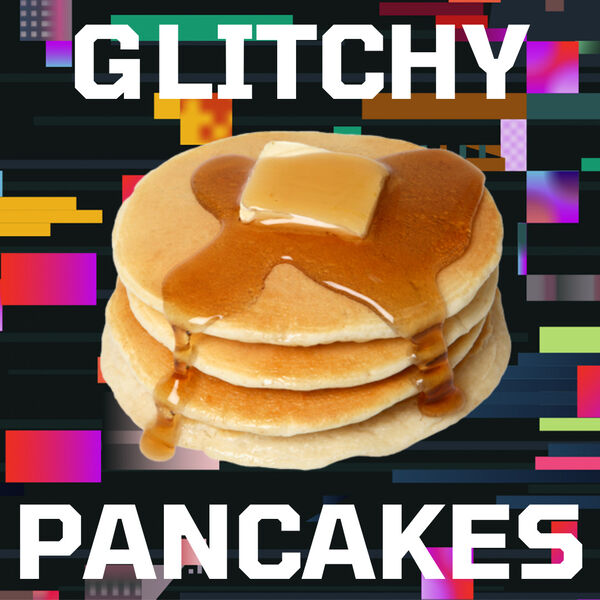 Glitchy Pancakes Podcast with Paige L. Christie